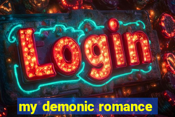 my demonic romance